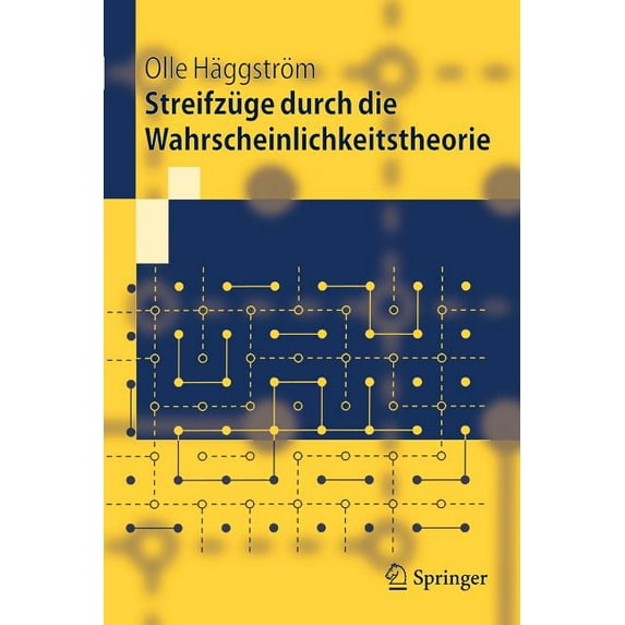 Springer-Lehrbuch Streifzüge Durch Die Wahrscheinlichkeitstheorie, (Paperback)