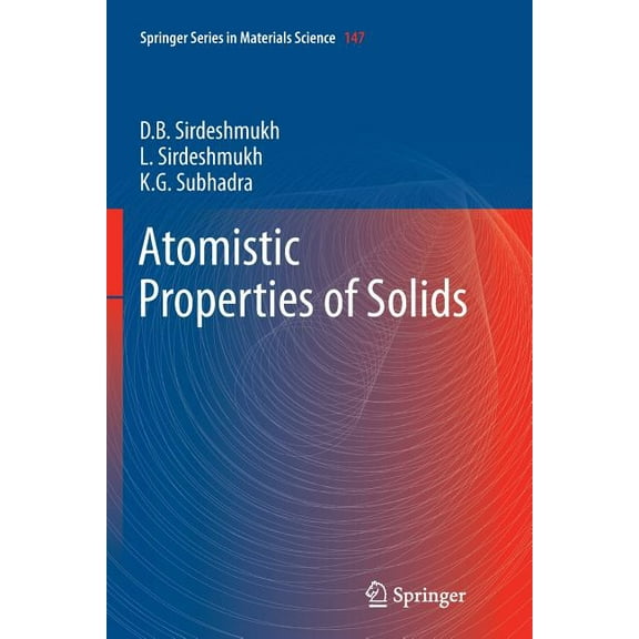 Springer Materials Science Atomistic Properties of Solids, Book 147, (Paperback)
