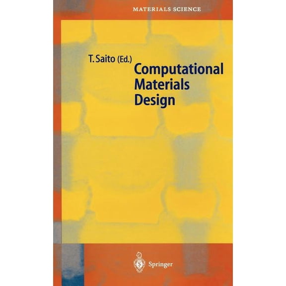 Springer Materials Science Computational Materials Design, Book 34, (Hardcover)