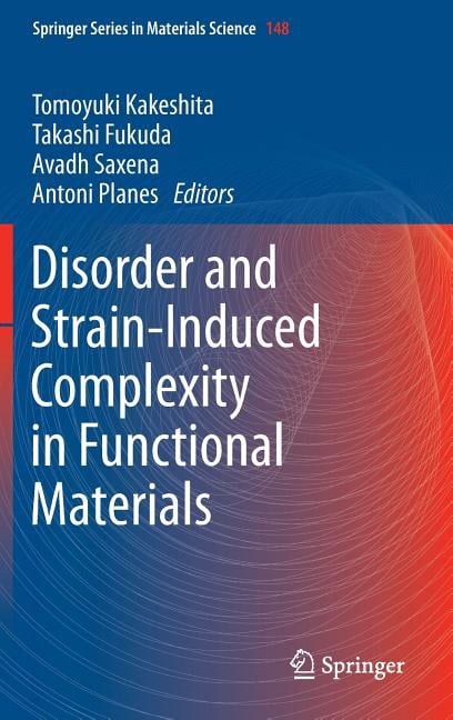 Springer Materials Science Disorder and Strain-Induced Complexity in ...
