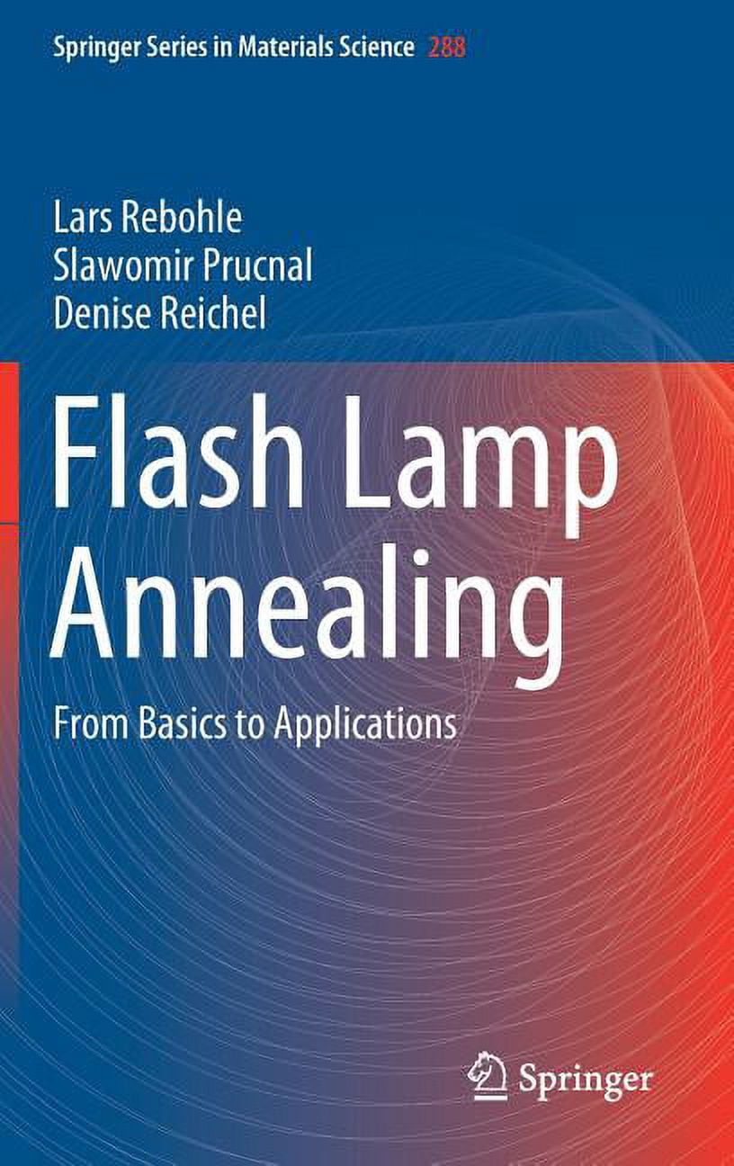 Springer Materials Science Flash Lamp Annealing: From Basics to ...