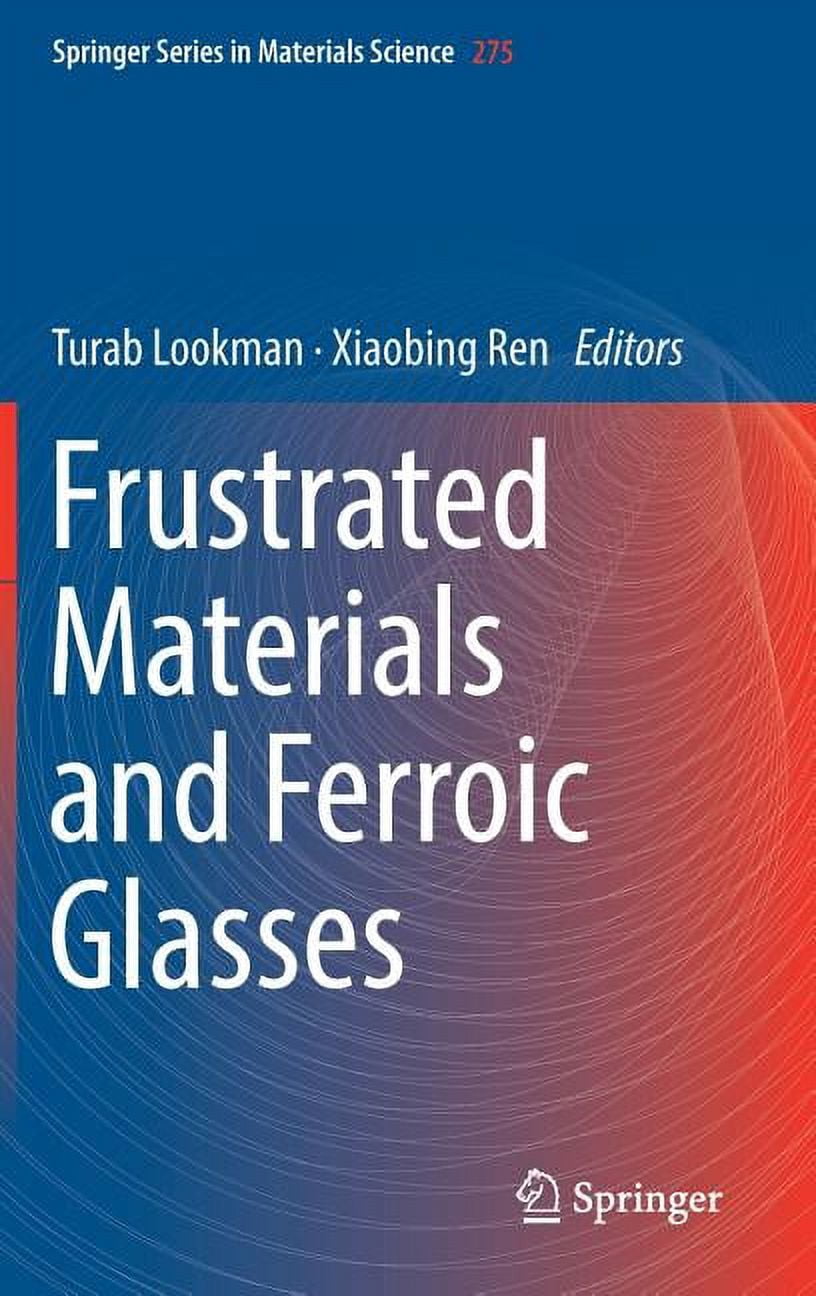 Springer Materials Science Frustrated Materials and Ferroic Glasses ...