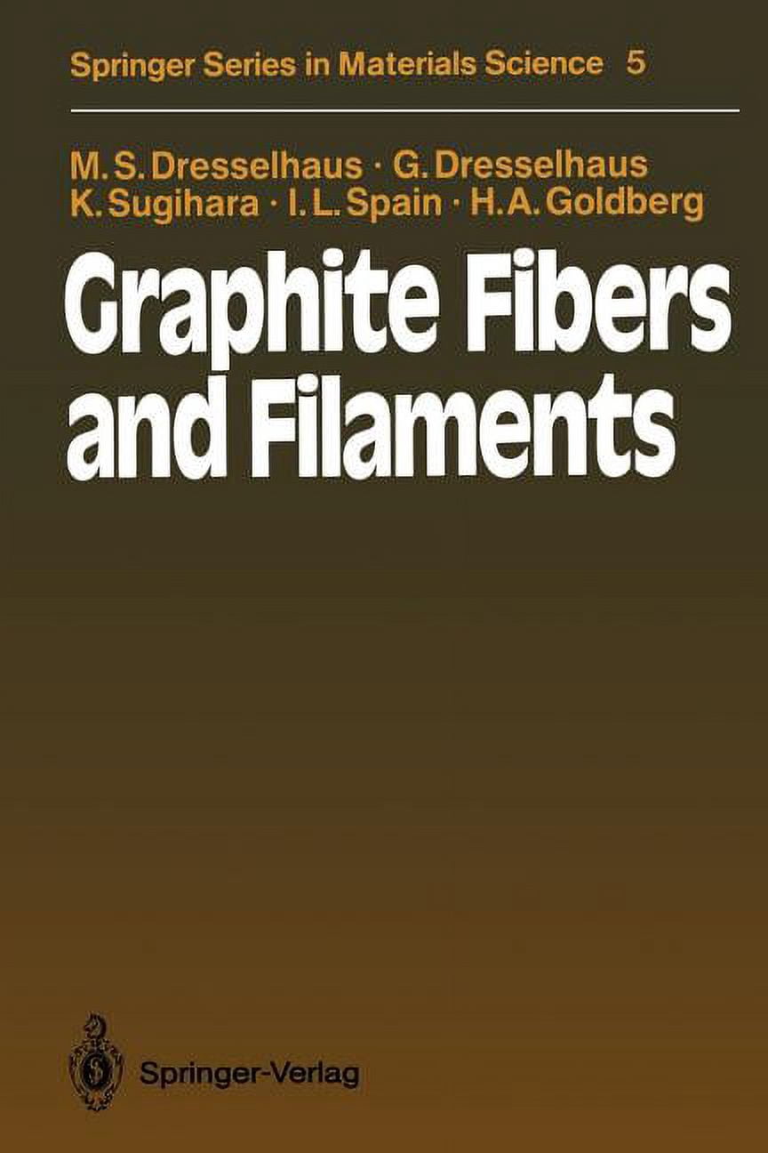 Springer Materials Science Graphite Fibers and Filaments, Book 5 ...
