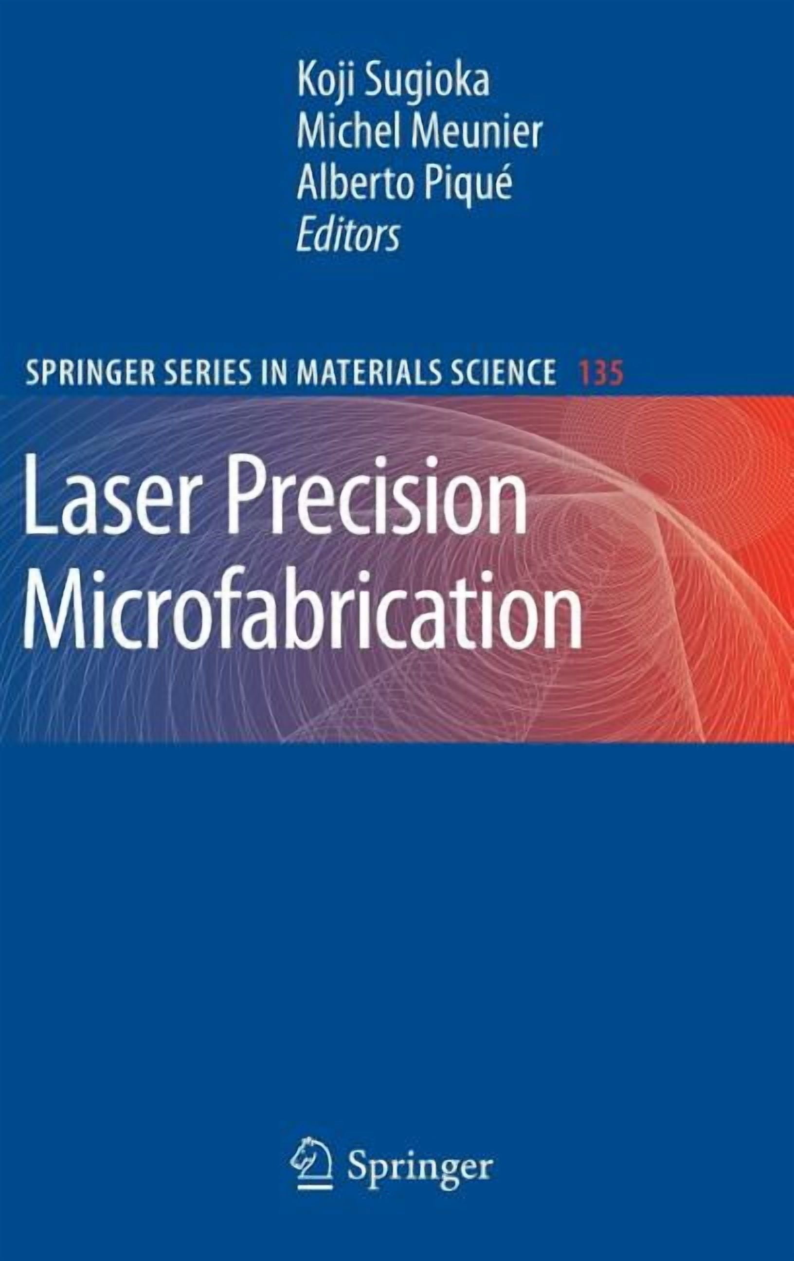 Springer Materials Science Laser Precision Microfabrication, Book 135 ...