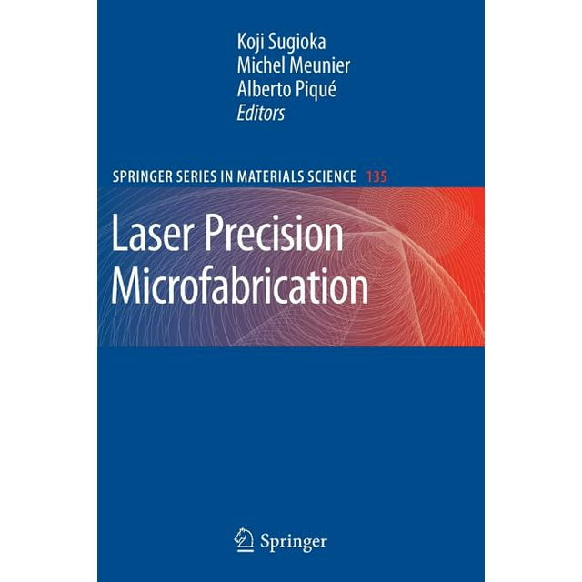 Springer Materials Science: Laser Precision Microfabrication (Paperback)