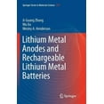 thumbnail image 1 of Springer Materials Science Lithium Metal Anodes and Rechargeable Lithium Metal Batteries, Book 249, (Paperback), 1 of 1