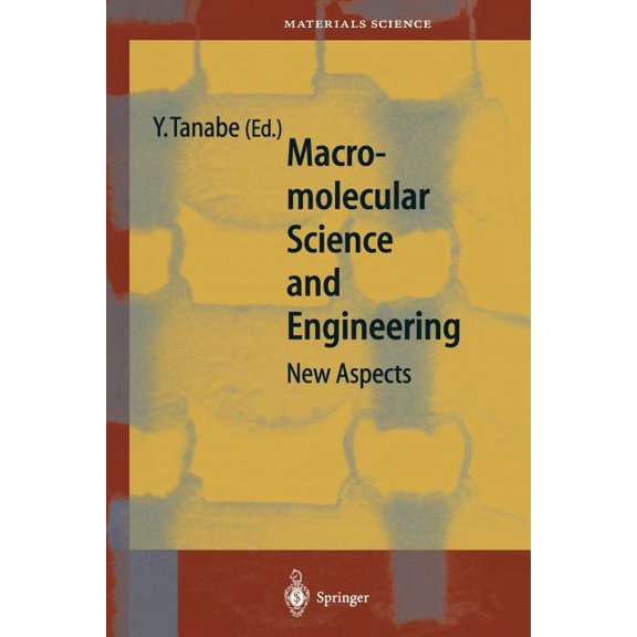 Springer Materials Science Macromolecular Science and Engineering: New Aspects, Book 35, (Paperback)