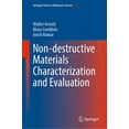 thumbnail image 1 of Springer Materials Science Non-Destructive Materials Characterization and Evaluation, Book 329, (Hardcover), 1 of 1