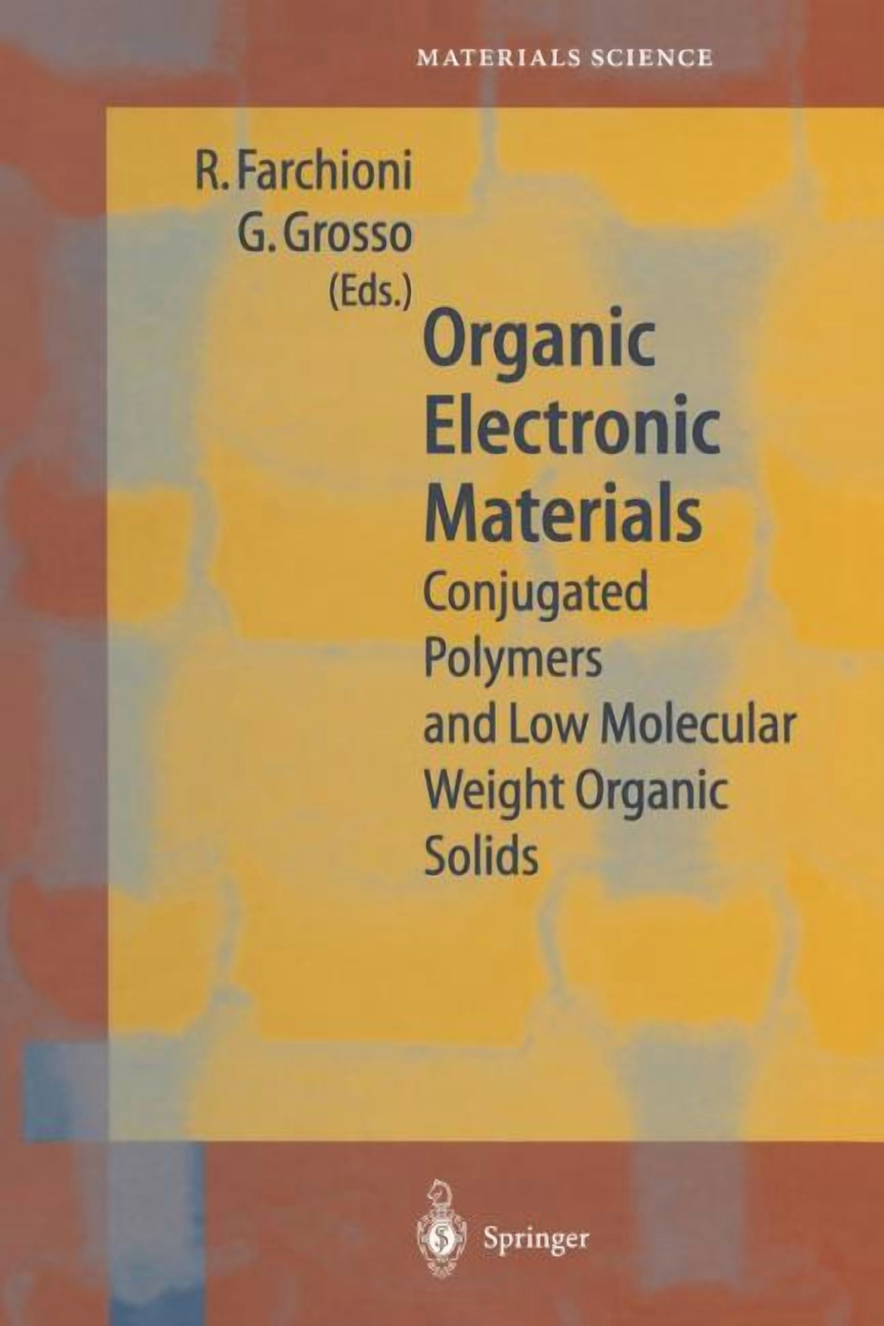 Springer Materials Science Organic Electronic Materials: Conjugated ...