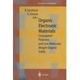 thumbnail image 1 of Springer Materials Science Organic Electronic Materials: Conjugated Polymers and Low Molecular Weight Organic Solids, Book 41, (Paperback), 1 of 1
