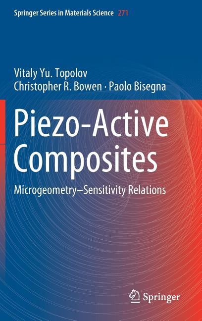 Springer Materials Science Piezo-Active Composites: Microgeometry ...