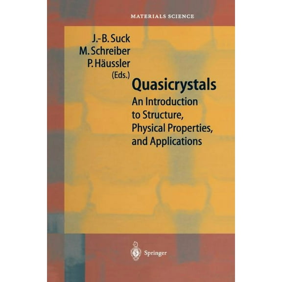 Springer Materials Science Quasicrystals: An Introduction to Structure, Physical Properties and Applications, Book 55, (Paperback)