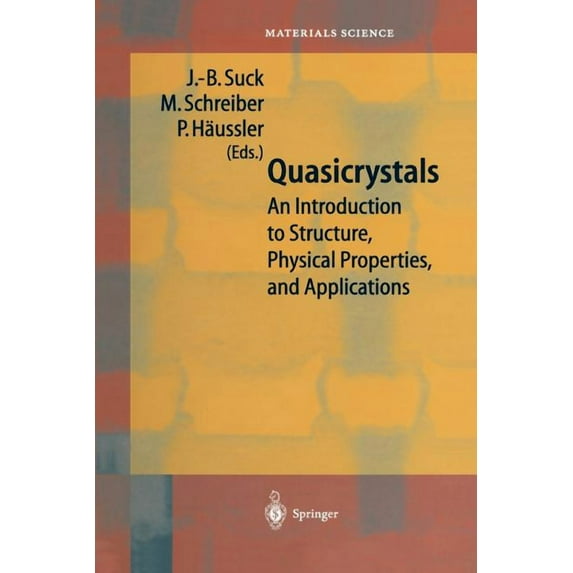 Springer Materials Science Quasicrystals: An Introduction to Structure, Physical Properties and Applications, Book 55, (Paperback)