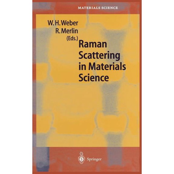 Springer Materials Science Raman Scattering in Materials Science, Book 42, (Hardcover)