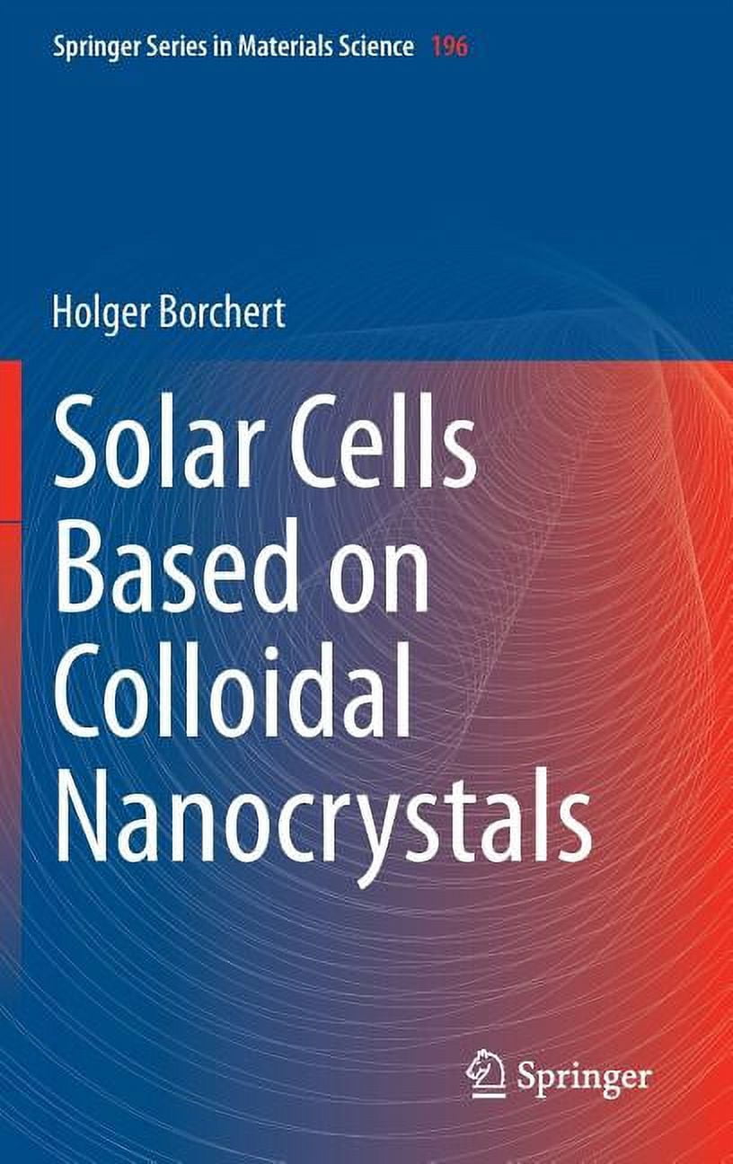 Springer Materials Science Solar Cells Based on Colloidal Nanocrystals ...