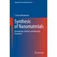 thumbnail image 1 of Springer Materials Science Synthesis of Nanomaterials: Mechanisms, Kinetics and Materials Properties, Book 307, (Hardcover), 1 of 1