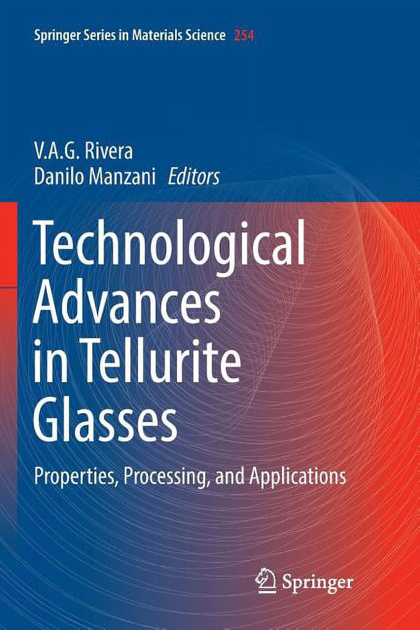 Springer Materials Science Technological Advances in Tellurite Glasses ...