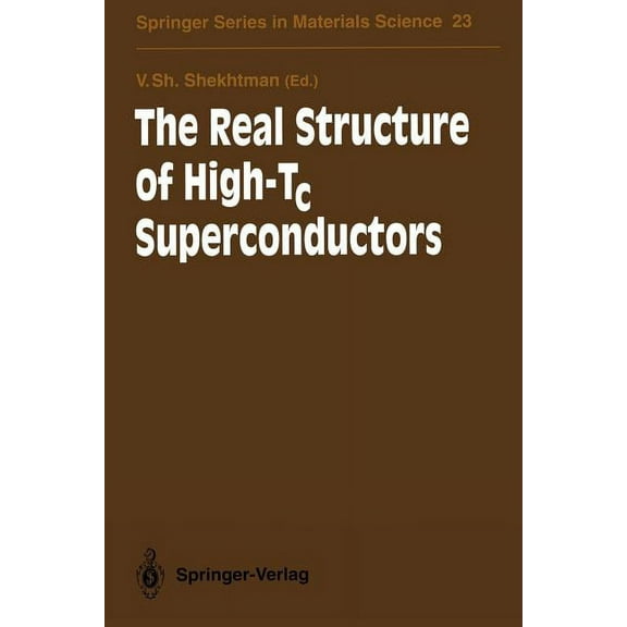 Springer Materials Science The Real Structure of High-Tc Superconductors, Book 23, (Paperback)