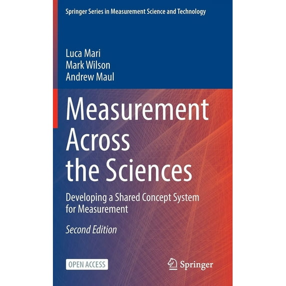Springer Measurement Science and Technol Measurement Across the Sciences: Developing a Shared Concept System for Measurement, (Hardcover)