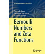 Springer Monographs in Mathematics Bernoulli Numbers and Zeta Functions, Paperback