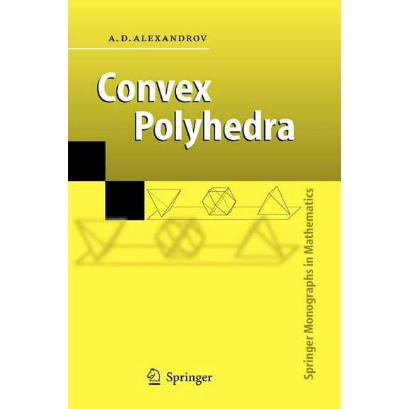 Springer Monographs in Mathematics Convex Polyhedra, (Paperback)