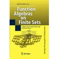 thumbnail image 1 of Springer Monographs in Mathematics Function Algebras on Finite Sets: Basic Course on Many-Valued Logic and Clone Theory, (Paperback), 1 of 1