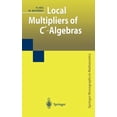 thumbnail image 1 of Springer Monographs in Mathematics Local Multipliers of C*-Algebras, (Hardcover), 1 of 1
