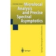 thumbnail image 1 of Springer Monographs in Mathematics Microlocal Analysis and Precise Spectral Asymptotics, (Hardcover), 1 of 1