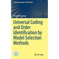 thumbnail image 1 of Springer Monographs in Mathematics Universal Coding and Order Identification by Model Selection Methods, (Hardcover), 1 of 1