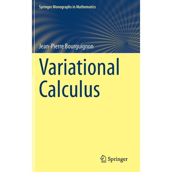 Springer Monographs in Mathematics Variational Calculus, (Hardcover)
