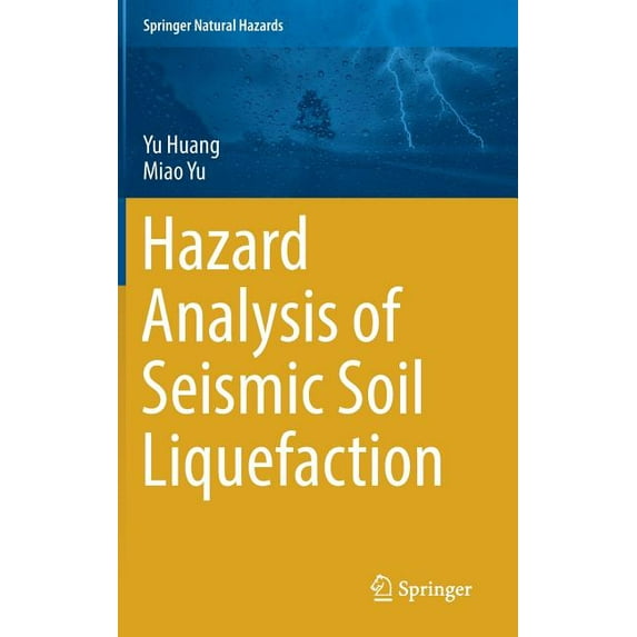 Springer Natural Hazards Hazard Analysis of Seismic Soil Liquefaction, (Hardcover)