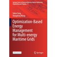 thumbnail image 1 of Springer Naval Architecture, Marine Engi Optimization-Based Energy Management for Multi-Energy Maritime Grids, Book 11, (Paperback), 1 of 1