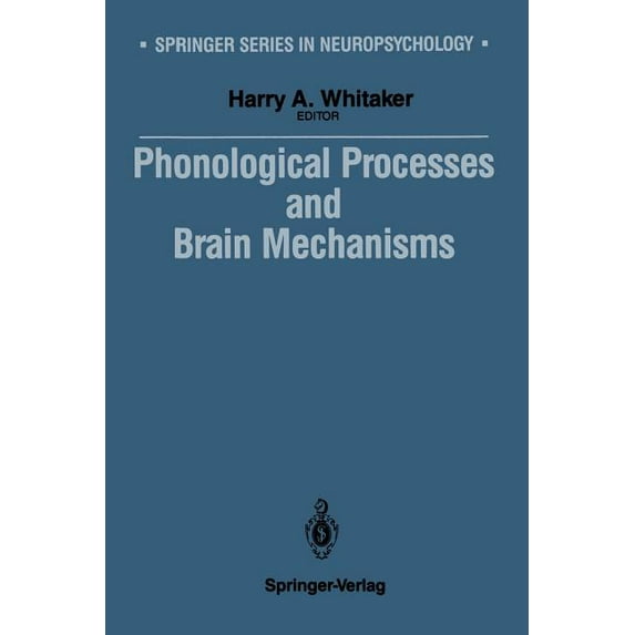 Springer Neuropsychology Phonological Processes and Brain Mechanisms, (Paperback)