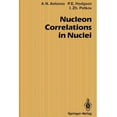 thumbnail image 1 of Springer Nuclear and Particle Physics Nucleon Correlations in Nuclei, (Paperback), 1 of 1