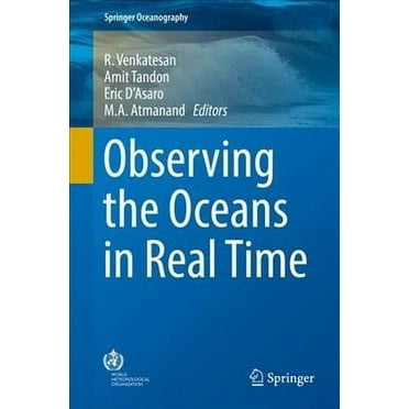 Springer Oceanography: Observing the Oceans in Real Time (Hardcover)