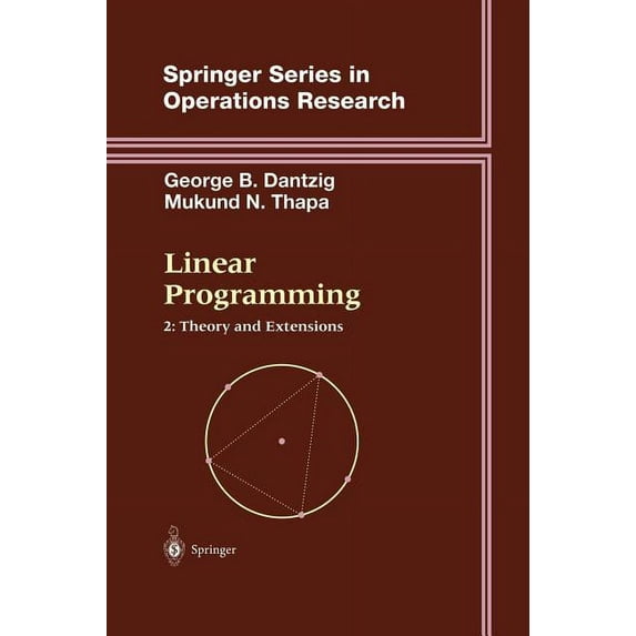 Springer Operations Research and Financi Linear Programming 2: Theory and Extensions, (Hardcover)