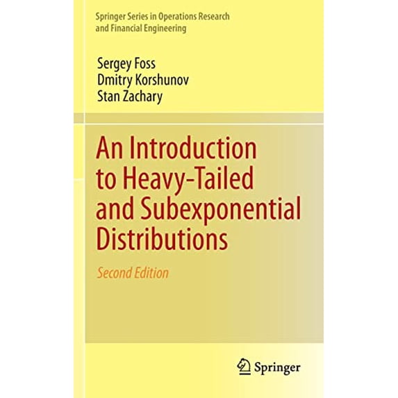 Pre-Owned Springer Operations Research and Financial Engineering: An Introduction to Heavy-Tailed Subexponential Distributions (Edition 2) (Hardcover)