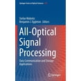 thumbnail image 1 of Springer Optical Sciences All-Optical Signal Processing: Data Communication and Storage Applications, Book 194, (Hardcover), 1 of 1