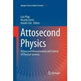thumbnail image 1 of Springer Optical Sciences Attosecond Physics: Attosecond Measurements and Control of Physical Systems, Book 177, (Paperback), 1 of 1