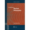 thumbnail image 1 of Springer Optical Sciences Electron Holography, Book 70, (Paperback), 1 of 1