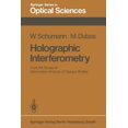 thumbnail image 1 of Springer Optical Sciences Holographic Interferometry: From the Scope of Deformation Analysis of Opaque Bodies, Book 16, (Paperback), 1 of 1