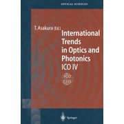 Springer Optical Sciences International Trends in Optics and Photonics Ico IV, Book 74, Paperback
