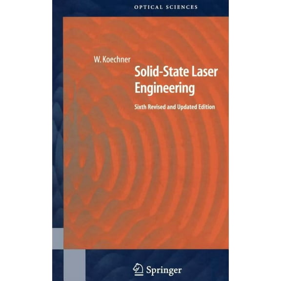 Springer Optical Sciences Solid-State Laser Engineering, Book 1, (Hardcover)