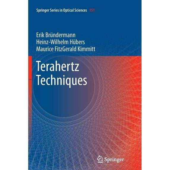 Springer Optical Sciences Terahertz Techniques, Book 151, (Paperback)