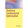 thumbnail image 1 of Springer Optimization and Its Applicatio Nonlinear Combinatorial Optimization, Book 147, (Hardcover), 1 of 1