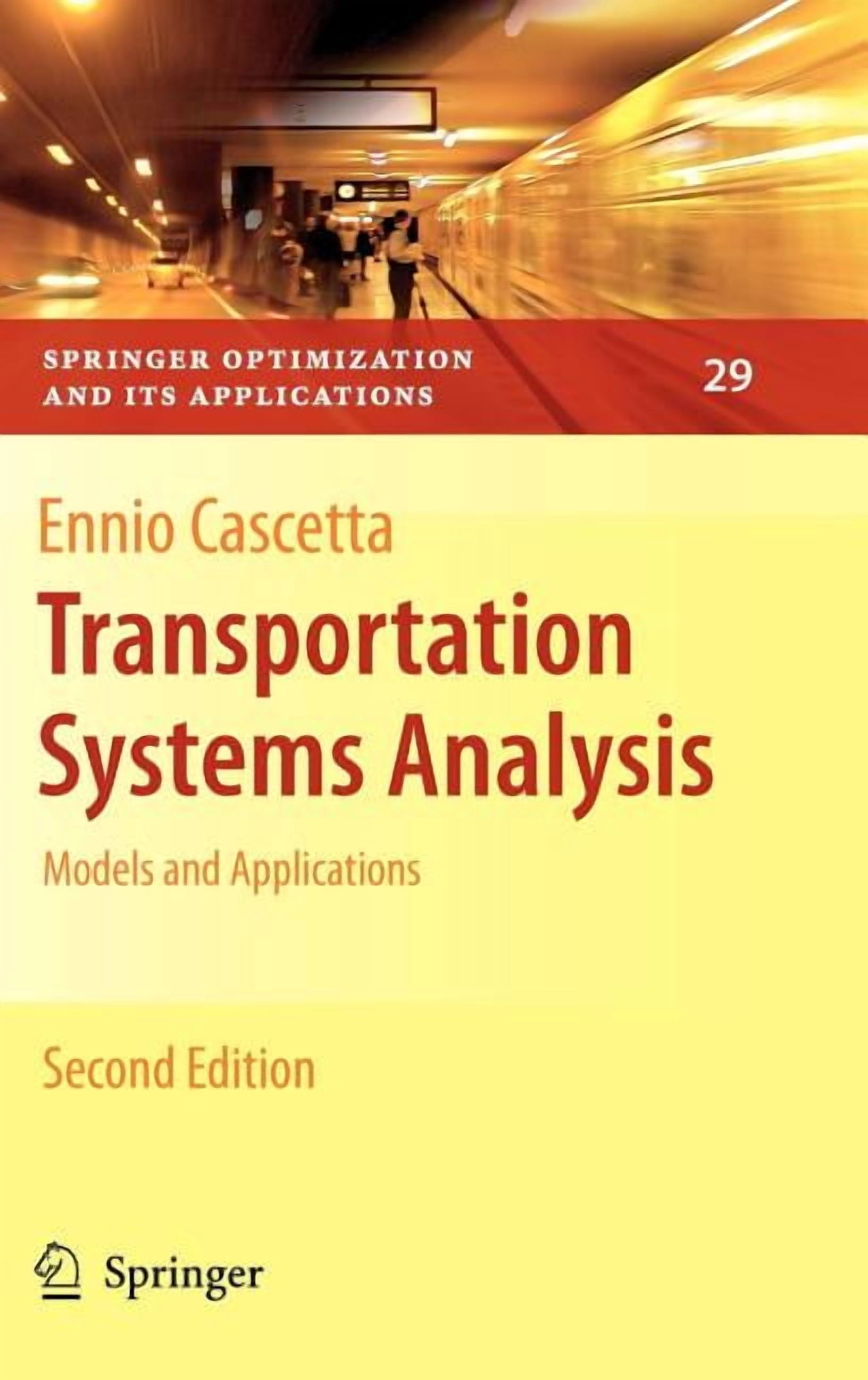 Springer Model Springer Optimization and Its Applicatio Transportation Systems ...