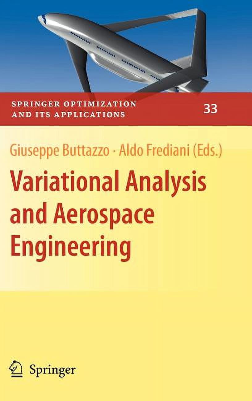 Springer Optimization and Its Applicatio Variational Analysis and Aerospace Engineering, Book 33, (Hardcover)