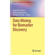 Springer Optimization and Its Applicatio Data Mining for Biomarker Discovery, Book 65, Hardcover