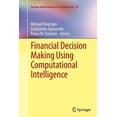 thumbnail image 1 of Springer Optimization and Its Applicatio Financial Decision Making Using Computational Intelligence, Book 70, (Paperback), 1 of 1