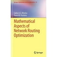 thumbnail image 1 of Springer Optimization and Its Applicatio Mathematical Aspects of Network Routing Optimization, Book 53, (Hardcover), 1 of 1